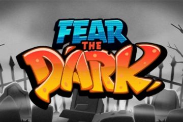 Fear the Dark - Online Slot Review